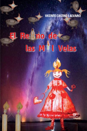 El Reino de las Mil Velas  - VICENTE CASTRO I ÁLVARO