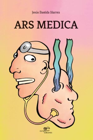 ARS MEDICA - Jesús Bastida Iñarrea
