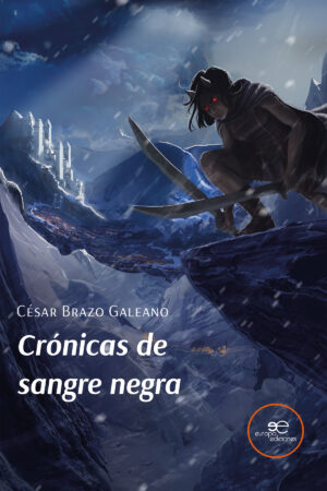 CRÓNICAS DE SANGRE NEGRA - César Brazo