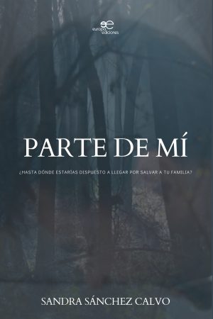 PARTE DE MÍ - Sandra Sánchez Calvo