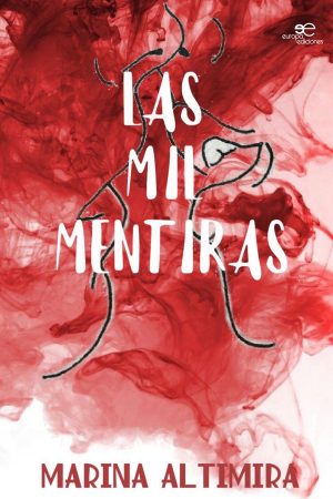 LAS MIL MENTIRAS - Marina Altimira