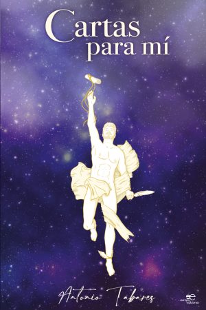 Cartas para mí - Antonio Tabares