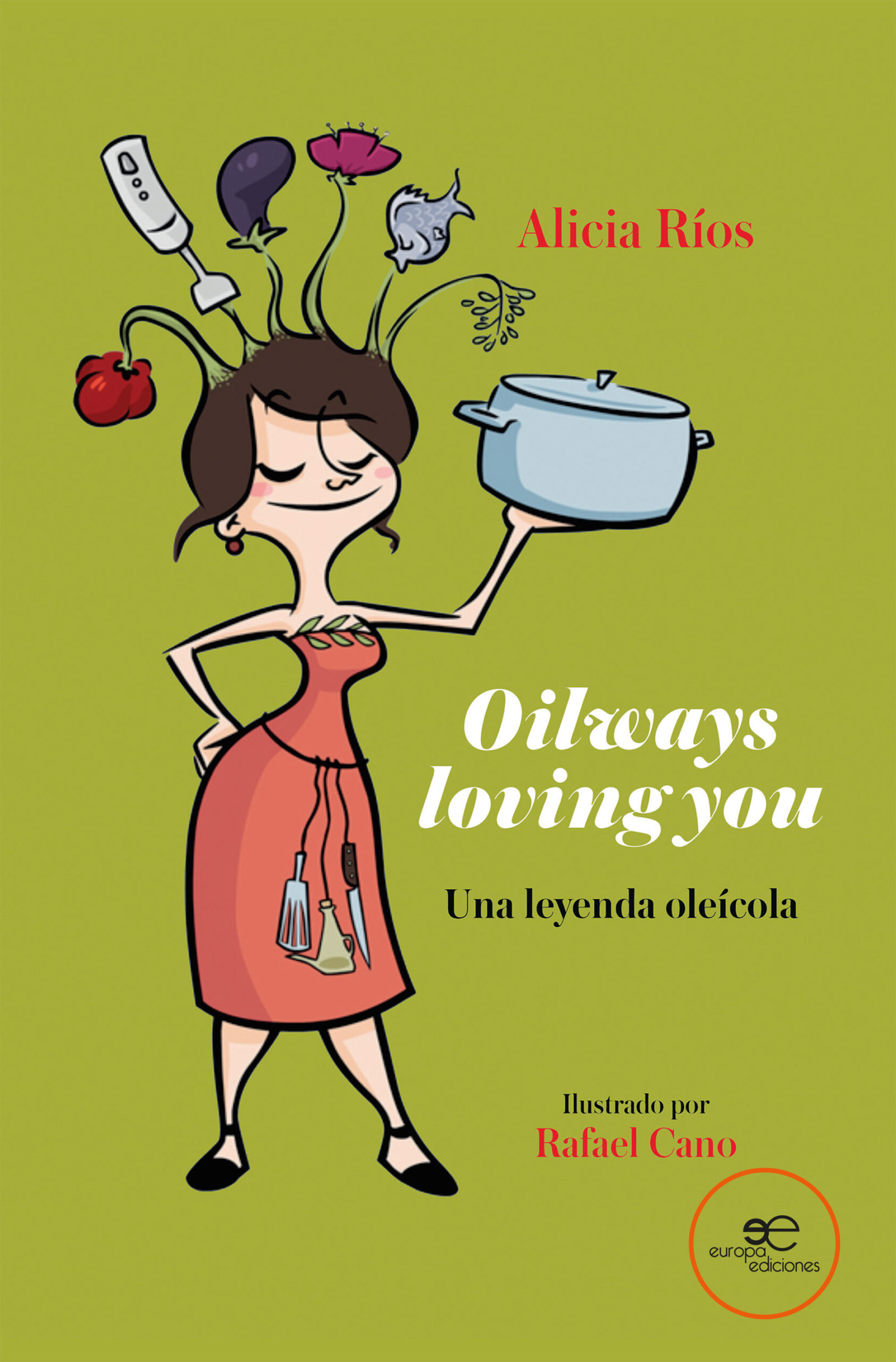 OILWAYS LOVING YOU – Alicia Ríos Ivars